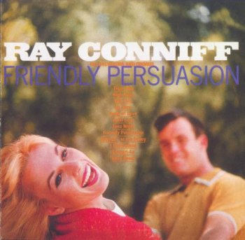 Ray Conniff - Friendly Persuasion 1965