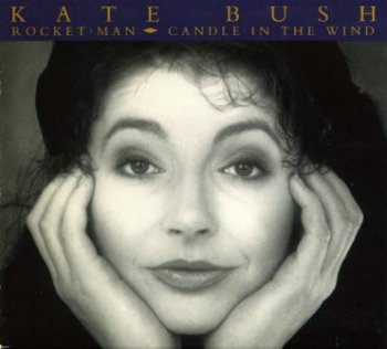 Kate Bush - Rocket Man / Candle In The Wind (1991) [Single]