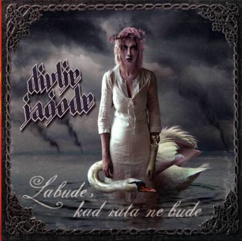 Divlje Jagode : © 1994 ''Labude Kad Rata Ne Bude'' (2006 Croatia Records.Box-set.12 CD)