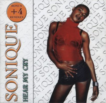 Sonique - Hear My Cry (+4 Remixes) (2000)
