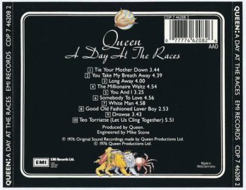 Queen : © 1976 ''A Day At The Races'' (1st.press. UK.Germany, EMI, CDP 7 46208 2, 1986)