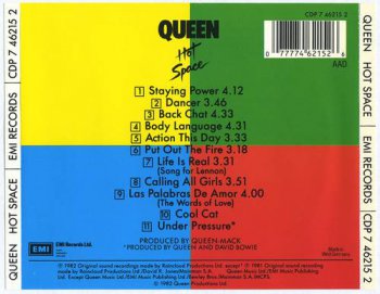 Queen : © 1982 ''Hot Space '' (1st.press. UK.Germany, EMI, CDP 7 46215 2, 1986)
