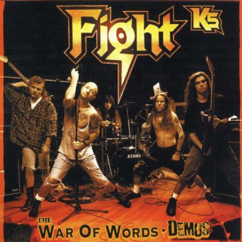 Fight - K5: The War Of Words Demos (2007)