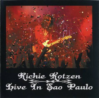 Richie Kotzen : © 2008 ''Live In Sao Paulo''