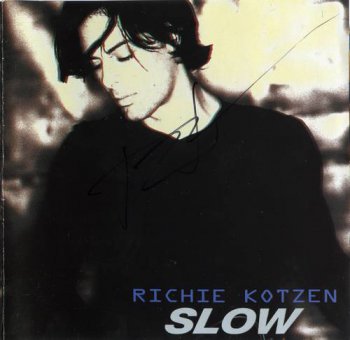 Richie Kotzen : © 2002 ''Slow''