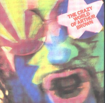 Arthur Brown -1968  The Crazy World of Arthur Brown (1991)