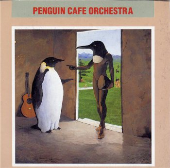 Penguin Cafe Orchestra - Penguin Cafe Orchestra 1981