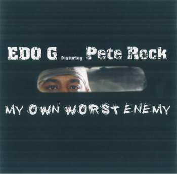 Edo G-My Own Worst Enemy 2004