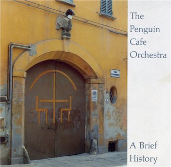 Penguin Cafe Orchestra - A Brief History 2001