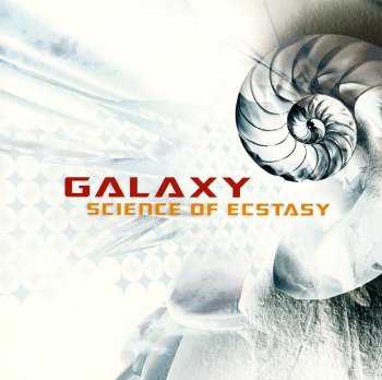 Galaxy - 2004 - Science of Ecstasy