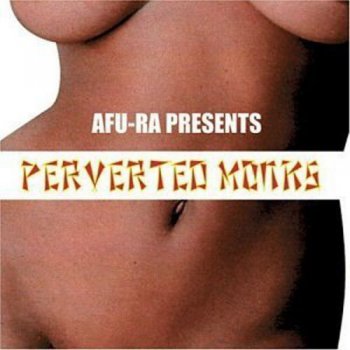 Afu-Ra-Perverted Monks 2004