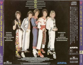 Bay City Rollers : © 1975 ''Once Upon A Star'' (The First Japanese Edition On CD,1992,Arista Records.BVCA-2040)