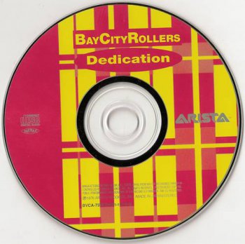 Bay City Rollers : © 1976 ''Dedication'' (The First Japanese Edition On CD,1995,Arista Records.BVCA-7370)