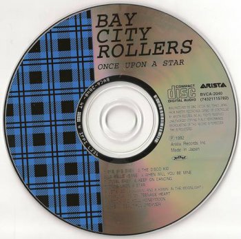 Bay City Rollers : © 1975 ''Once Upon A Star'' (The First Japanese Edition On CD,1992,Arista Records.BVCA-2040)