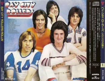 Bay City Rollers : © 1974 ''Rollin''' (The First Japanese Edition On CD,1992,Arista Records. BVCA-7368)