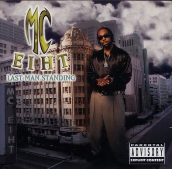 MC Eiht-Last Man Standing 1997