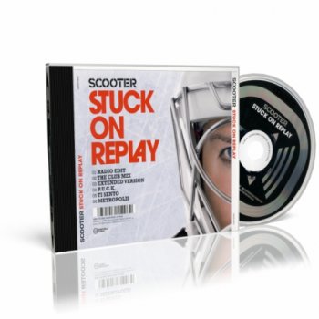 Scooter - Stuck On Replay [single] (2010) APE