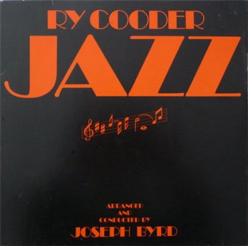 Ry Cooder - Jazz (Warner Bros. Records US LP VinylRip 24/96) 1978