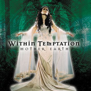 Within Temptation - Mother Earth - 2003