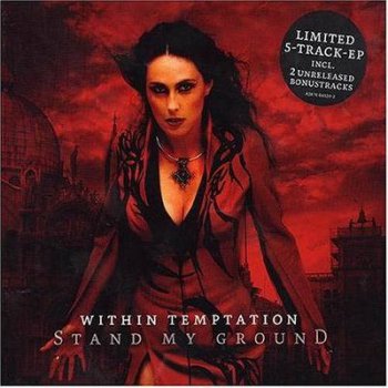 Within Temptation - 2004 - Stand My Ground (EP)