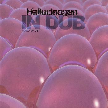 Hallucinogen - In Dub (mixed by Ott) (2002)