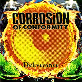 Corrosion of Conformity - Deliverance 1994