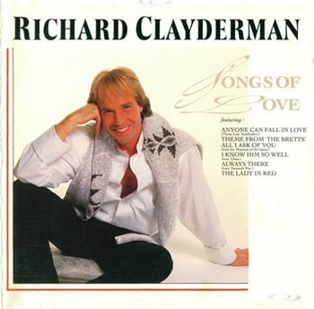 Richard Clayderman - Songs Of Love (1987)