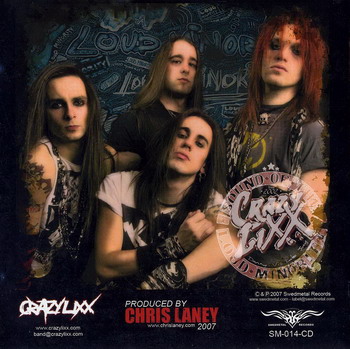 Crazy Lixx © - 2007 Loud Minority
