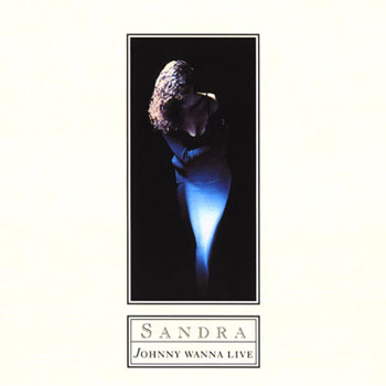 Sandra - Johnny Wanna Live (Maxi, Single) 1992