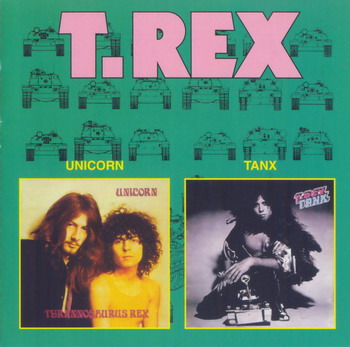 T.Rex © - 1969 Unicorn & 1973 Tanx