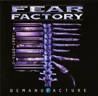 Fear Factory - Demanufacture (1995)