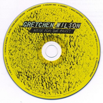 GRETCHEN WILSON - Here For The Party 2004