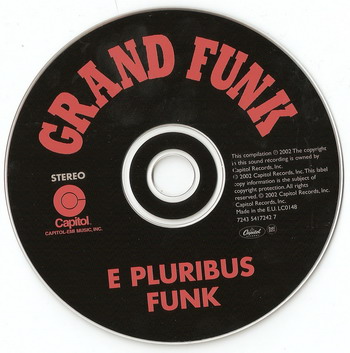 Grand Funk Railroad © - 1972 E Pluribus Funk (24-bit Digitaly Remastered)