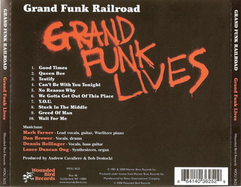 Grand Funk Railroad © - 1981 Grand Funk Lives