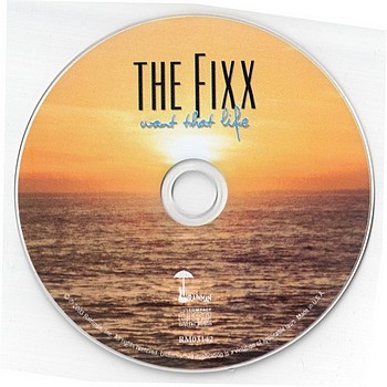 THE FIXX - Want That Life 2003