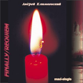 АНДРЕЙ КЛИМКОВСКИЙ - 1997 - Finally-Requiem - maxi-single