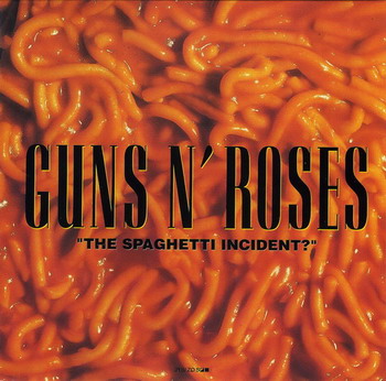 Guns n'Roses © - 1993 The Spaghetti Incident? (2010 Japan SHM-CD Mini LP)