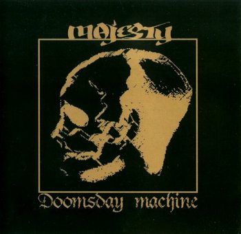 Majesty "Doomsday mashine" 2001 г.