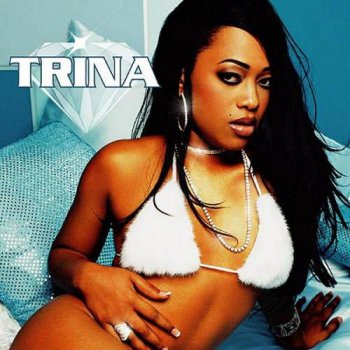 Trina-Diamond Princess 2002