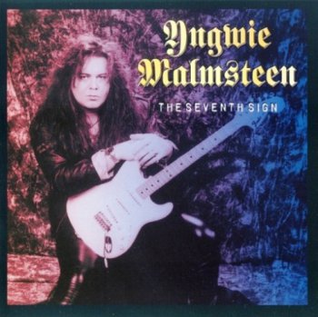 Yngwie Malmsteen "The seventh sign" 1994 г.
