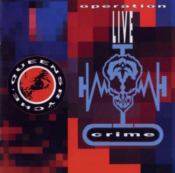 Queensryche : © 1991 ''Operation Livecrime'' (2003 remastered)