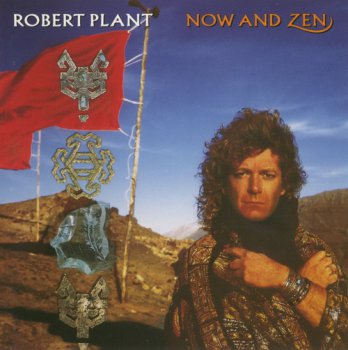 Robert Plant - Now And Zen (Atlantic / Warner Pioneer Records Japan 1st Press) 1988