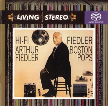 Fiedler (Arthur Fiedler) / Boston Pops (Orchestra) - Hi-Fi Fiedler (Sony BMG Music / RCA Records SACD) 2005