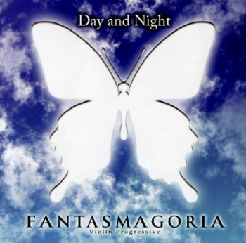 Fantasmagoria - Day And Night (2009)