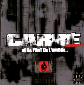 Carre Rouge-De La Part De L'Ombre 2001