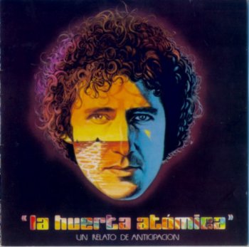 Miguel Rios - La Huerta Atomica (1975)
