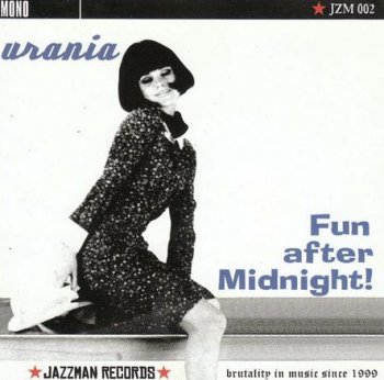 Urania "Fun after midnight!" [EP] 2002 г.