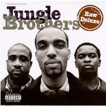 Jungle Brothers-Raw Deluxe 1997