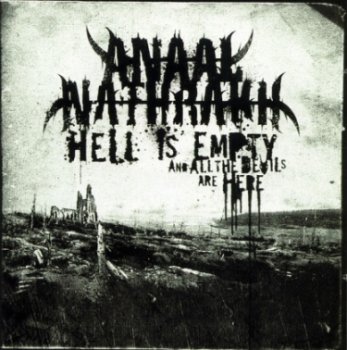 Anaal Nathrakh - 2007 - Hell Is Empty, And All The Devils Are Here