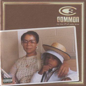Common-One Day It'll All Make Sense 1997